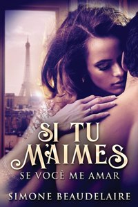 Si Tu M'Aimes - Se Você Me Amar