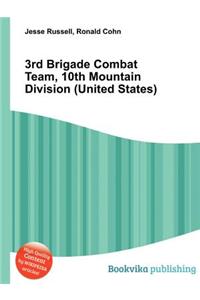 3rd Brigade Combat Team, 10th Mountain Division (United States)