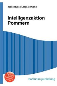 Intelligenzaktion Pommern