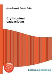 Erythronium Caucasicum
