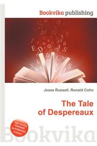 The Tale of Despereaux
