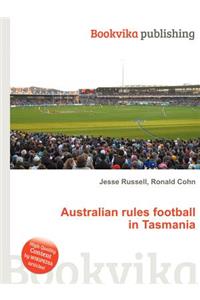 Australian Rules Football in Tasmania