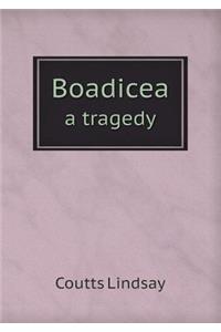 Boadicea a Tragedy