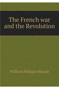 The French War and the Revolution