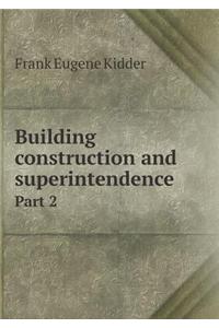 Building Construction and Superintendence Part 2