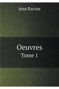 Oeuvres Tome 1