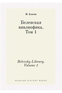 Belevsky Library. Volume 1