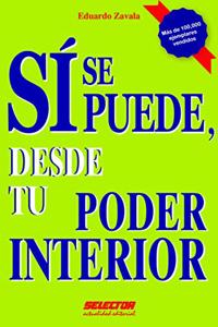 Si Se Puede, Desde Tu Poder Interior