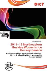 2011-12 Northeastern Huskies Women's Ice Hockey Season