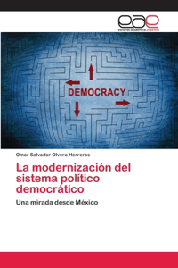 modernización del sistema político democrático