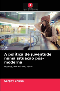 A política de juventude numa situação pós-moderna