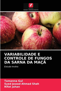 Variabilidade E Controle de Fungos Da Sarna Da Maçã