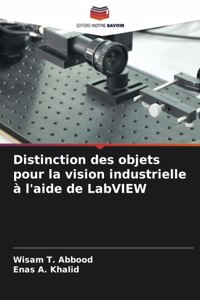 Distinction des objets pour la vision industrielle à l'aide de LabVIEW
