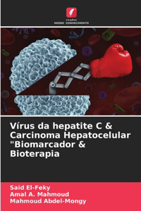 Vírus da hepatite C & Carcinoma Hepatocelular 