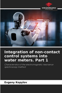 Integration of non-contact control systems into water meters. Part 1