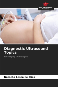 Diagnostic Ultrasound Topics