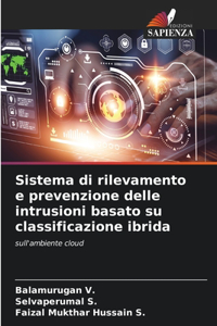 Sistema di rilevamento e prevenzione delle intrusioni basato su classificazione ibrida