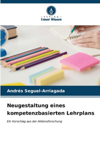 Neugestaltung eines kompetenzbasierten Lehrplans