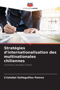 Stratégies d'internationalisation des multinationales chiliennes