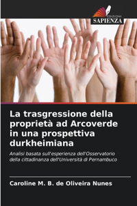 La trasgressione della proprietà ad Arcoverde in una prospettiva durkheimiana