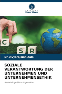 Soziale Verantwortung Der Unternehmen Und Unternehmensethik