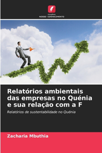 Relatórios ambientais das empresas no Quénia e sua relação com a F
