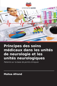 Principes des soins médicaux dans les unités de neurologie et les unités neurologiques