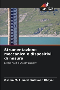 Strumentazione meccanica e dispositivi di misura