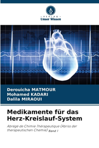 Medikamente für das Herz-Kreislauf-System