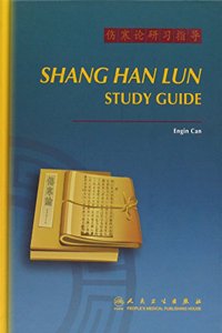 Shang Han Lun Study Guide
