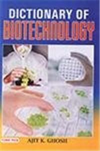 Dictionary Of Biotechnology