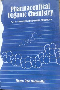 Pharmaceutical Organic Chemistry (Part-II) (Natural Products)