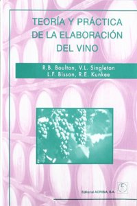 Teoria Y Practica De La Elaboraciondel Vino (Spanish Edition)