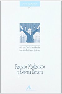 Fascismo, Neofascismo y Extrema Derecha