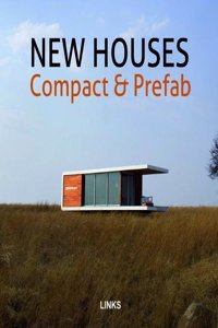 New Houses: Compact & Prefab