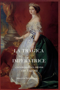 tragica Imperatrice