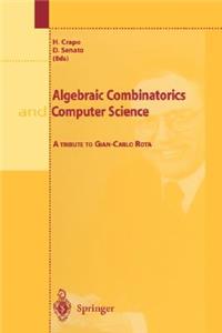 Algebraic Combinatorics and Computer Science