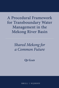 Procedural Framework for Transboundary Water Management in the Mekong River Basin