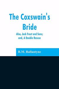 Coxswain's Bride