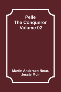 Pelle the Conqueror - Volume 02