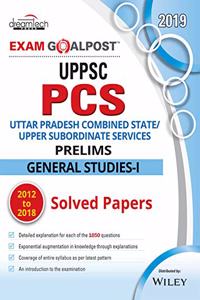 UPPSC PCS Exam Goalpost, Prelims, General Studies - I, 2012 To 2018 Solved Papers