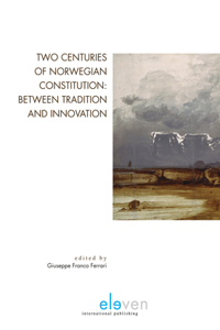 Two Centuries of Norwegian Constitution: Between Tradition and Innovation
