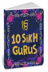10 Sikh Gurus: Enlightening Tales of Ten Sikh Gurus for Kids a Beautifully Illustrated Board Book Ages 3+ [Penguin Early Learning Series]