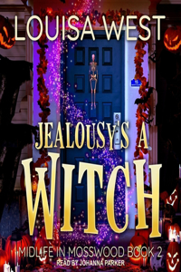 Jealousy's a Witch Lib/E