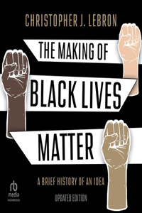 Making of Black Lives Matter