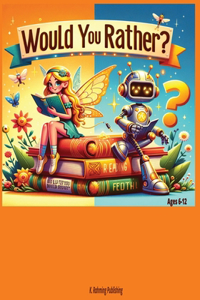Would You Rather Book