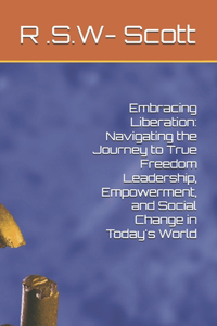 Embracing Liberation