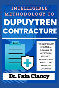 Intelligible Methodology to Dupuytren Contracture
