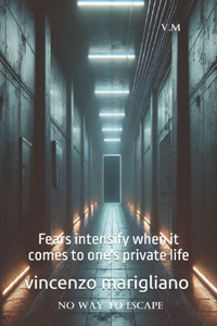 No way to escape