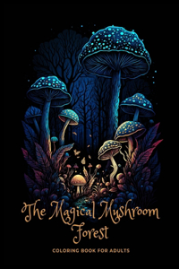 Magic Mushroom Forest